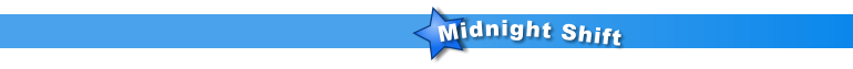 Midnight Shift